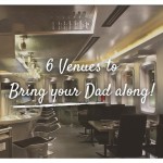 6 Great Dining Venues for Father’s Day 2014